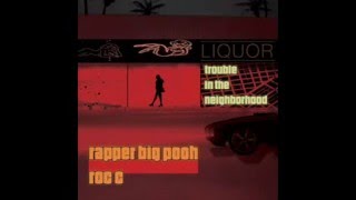 rapper big pooh and roc c want sum mo feat  t3 and ina williams