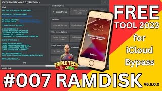 #007 Ramdisk tool, all errors fixed. iPhone 7 disabled iCloud bypass free. All iOS 12 to 16xx
