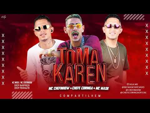 CHEFE CORINGA MC CHEFINHO MC MASK -TOMA KAREN