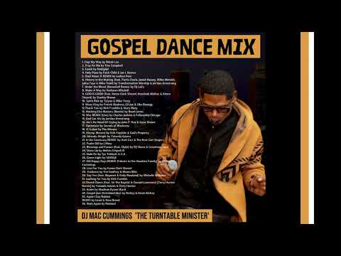 40 Minute Gospel Dance Mix