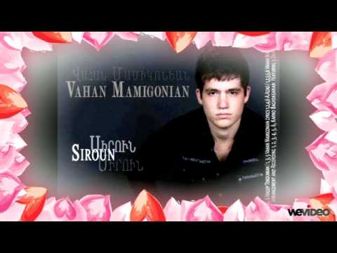 (Mi toghir zis) Vahan Mamigonian from his new album (Audio) plus the (lyircs)