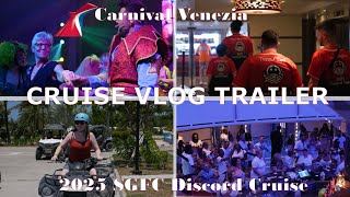 SGFC Discord Cruise 2025 | Carnival Venezia | Announcement Trailer