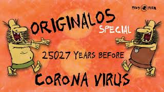 Originalos SPECIAL EPISODE: Before Corona Virus