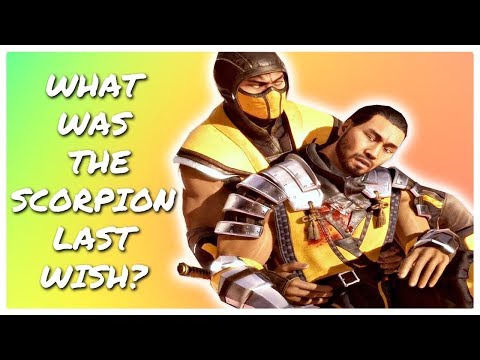 MORTAL KOMBAT 11 WHAT WAS THE SCORPION'S LAST WISH ???
