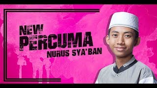 Download lagu ' NEW ' PERCUMA - Nurus Sya'ban - Syubbanul Muslimin menit 03:46 Bikin Gemes mp3