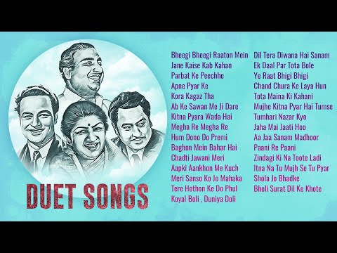 Full List Best Evergreen Duet Songs : Lata Mangeshkar | Kishore Kumar | Mohammed Rafi | Golden Hits
