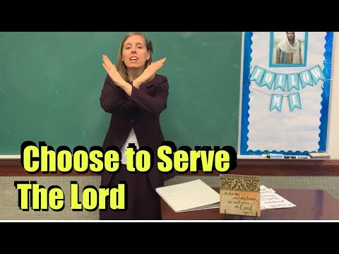 Actions for Choose to Serve the Lord