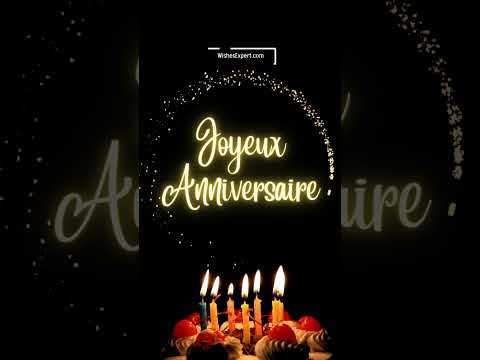 Happy Birthday( French Version)|Joyeux Anniversaire