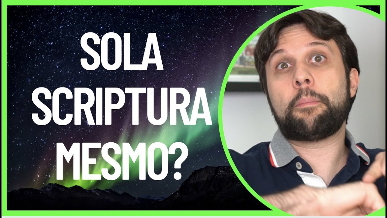 Sola Scriptura e a Teologia Reformada: não opine sem ver!