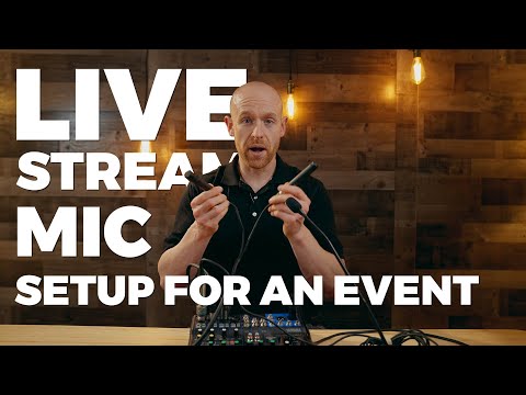 Live Stream Mic Setup for an event | Different microphone types
