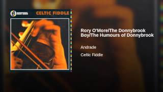 Rory O'More/The Donnybrook Boy/The Humours of Donnybrook