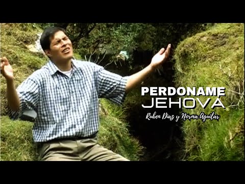 PERDONAME SEÑOR - Ruben Diaz - Video Oficial
