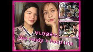 preview picture of video 'Vlog#1: Get ready + Food trip'