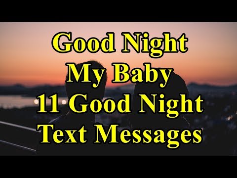 download lagu mp3 mp4 Goodnight Baby Text, download lagu Goodnight Baby Text gratis, unduh video klip Goodnight Baby Text
