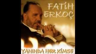 Fatih Erkoç Telaşlarım