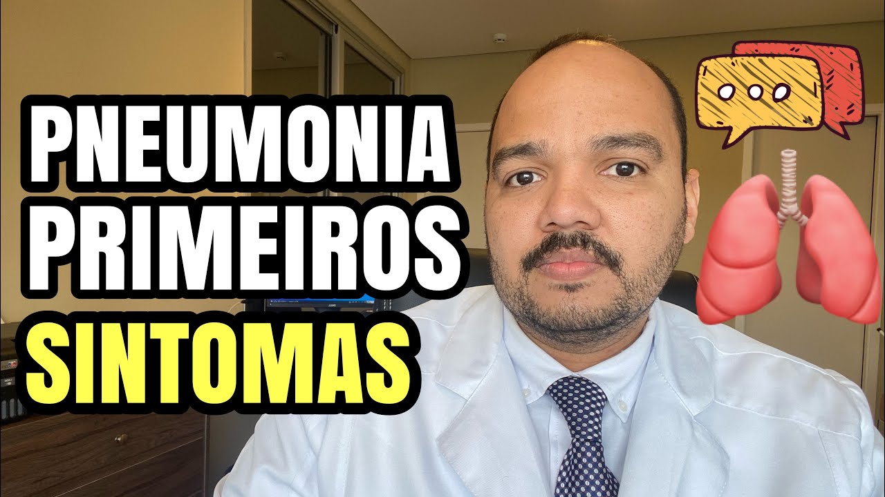 PNEUMONIA: PRIMEIROS SINTOMAS E O RISCO DE MORTE!