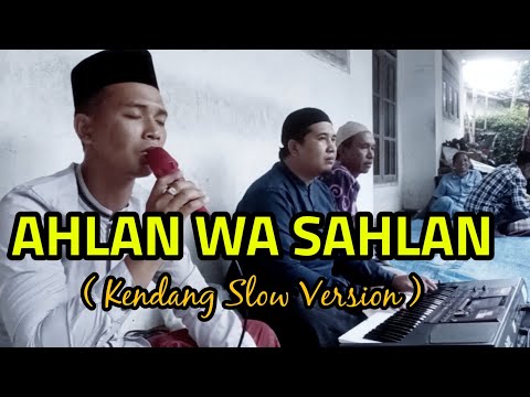AHLAN WA SAHLAN BINNABI (  Kendang Slow Bass Kalem ) Voc. Lutfi