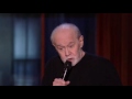 George Carlin - Smiling down from heaven - It's bad for ya!