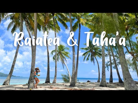 10 Things You Must Do in Raiatea and Taha'a - Travel Guide