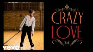 Crazy Love Music Video