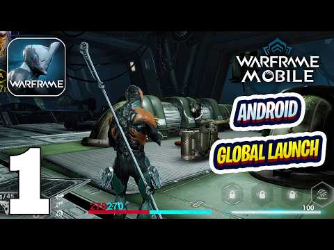 Warframe Mobile Android Global Launch Gameplay Walkthrough Part 1