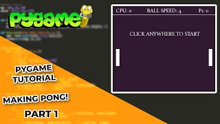 Pygame Pong Beginner Tutorial in Python - PART 1 | Initial Setup