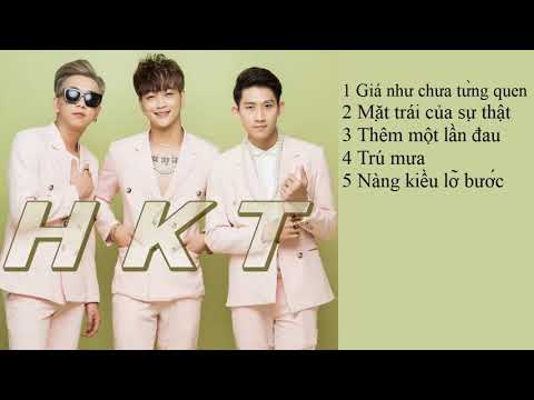 những bài hát hay nhất của HKT