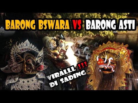 DUET MAUT !!!, BARONG BSWARA VS BARONG ASTI DI SADING