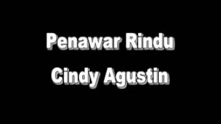 Download lagu Penawar Rindu Cindy Agustin mp3 Download lagu Penawar Rindu Cindy Agustin mp3
