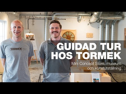 Virtuell rundtur i Tormeks konstutställning, museum och konceptbutik | Tormek "Live" Special