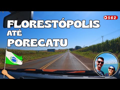 562 🌎 Estrada de   FLORESTÓPOLIS  ATÉ PORECATU no Paraná
