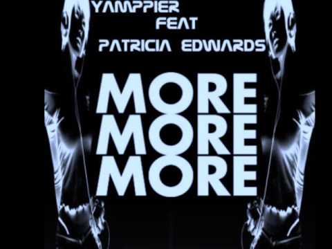 Yamppier feat Patricia Edwards-more more more (original vocal mix)