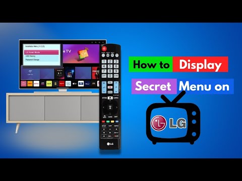 How to Display the Secret Menu in LG TVs? [ 3 Ways to Display the Secret Menu in LG TVs? ]