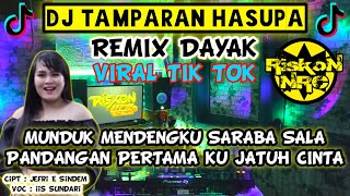 Download lagu DJ DAYAK TAMPARAN HASUPA | Munduk Mendengku Saraba Salah Pandangan Pertama Ku Jatuh Cinta Remix 2021 mp3