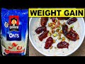 How To Eat Quaker Oats for (WEIGHT GAIN FAST) How to Eat Oats for Weight Gain