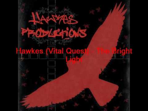 Hawkes (Vital Quest) - The Bright Light