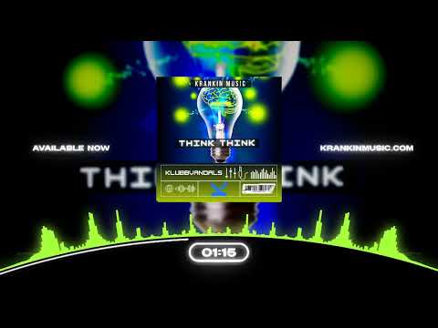 Klubbvandals - Think Think