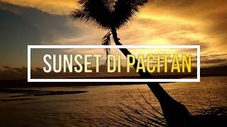 preview picture of video 'Wonderful Pacitan. Sunset di Pantai Soge Pacitan'