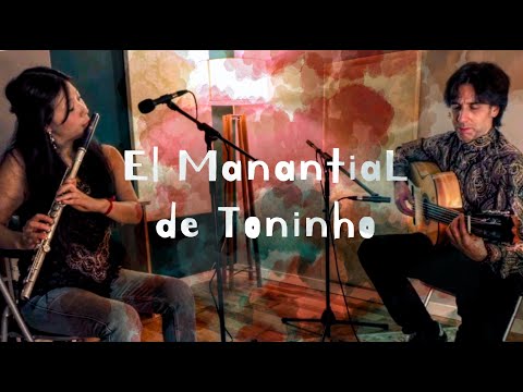 El manantial de Toninho | Melon Jimenez & Lara Wong | Guitar and flute | Instrumental duo