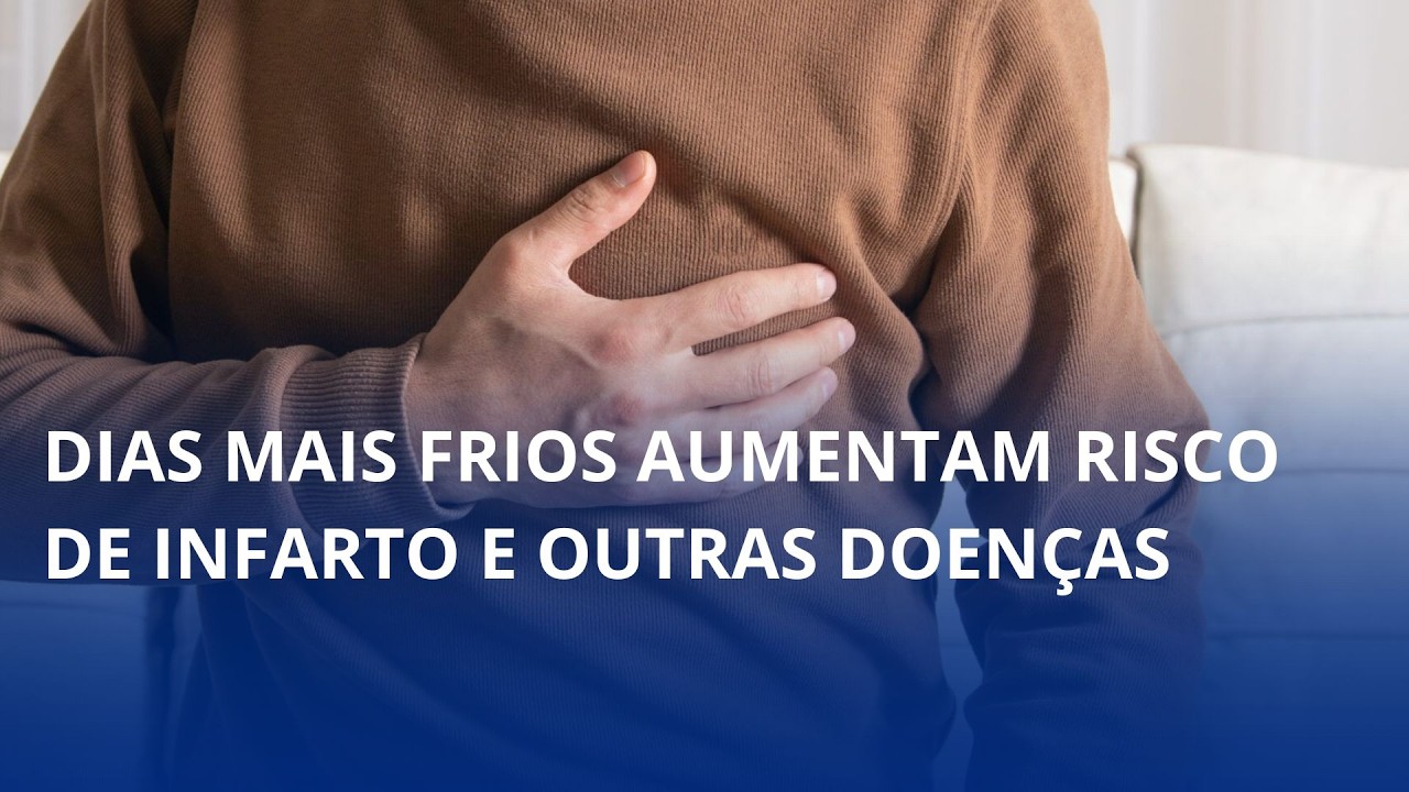 Dias mais frios e o risco de infarto e doenças respiratórias