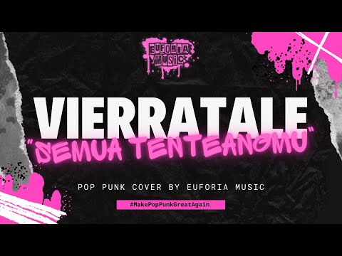 Vierratale - Semua tentangmu | Reimagined Cover