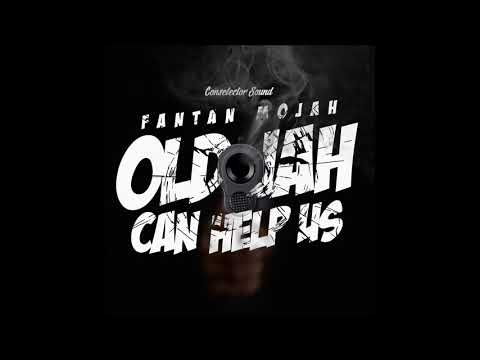 Fantan Mojah - Old Jah Can Help Us
