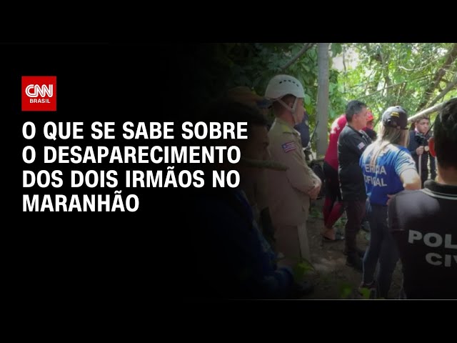 Buscas por irmãos desaparecidos no Maranhão chegam ao 17º dia | CNN NOVO DIA