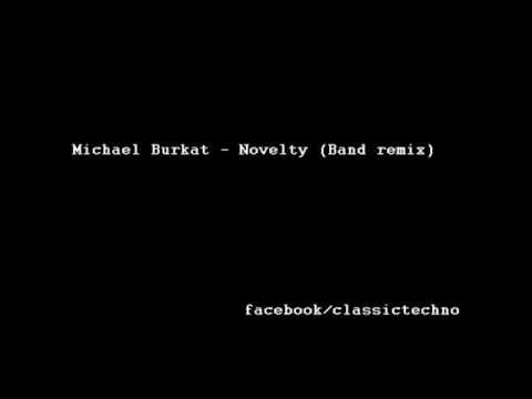 Michael Burkat - Novelty (Bando remix)