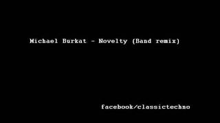 Michael Burkat - Novelty (Bando remix)