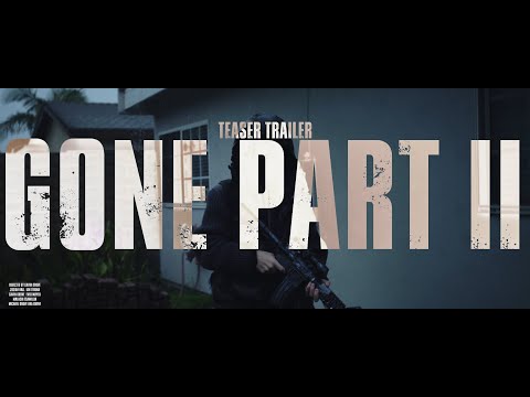 GONE PART II teaser trailer #film #shortfilm