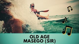 Masego (feat. SiR) - Old age lyrics