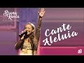 Cante Aleluia