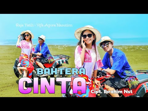 Raja Fatih Feat Vifa Agora Nasution - Bahtera Cinta - Lagu Tapsel (Official Music Video)