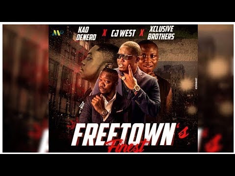 Kao Denero  Freetown Finest Ft CJ West, Exclusive Brothers  #dancesalone @KaoDeneroOfficial